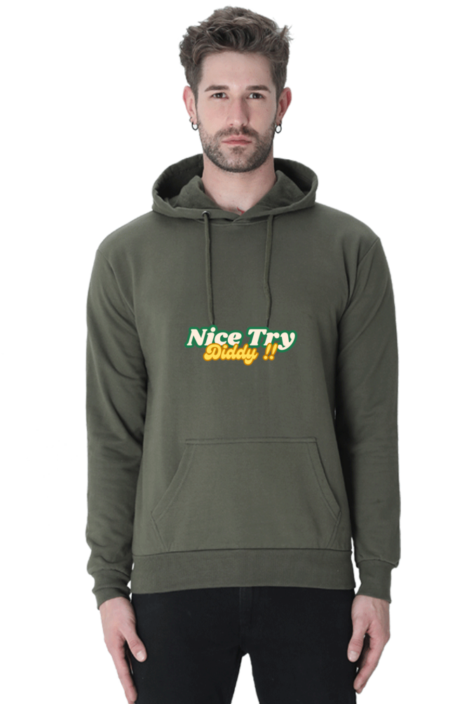 Nice Try Diddy - Premium Cotton Hoodies [UNISEX]