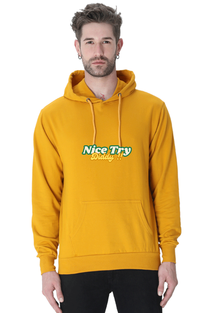 Nice Try Diddy - Premium Cotton Hoodies [UNISEX]